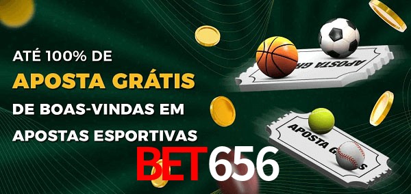 Bet656 Ate 100% de Aposta Gratis
